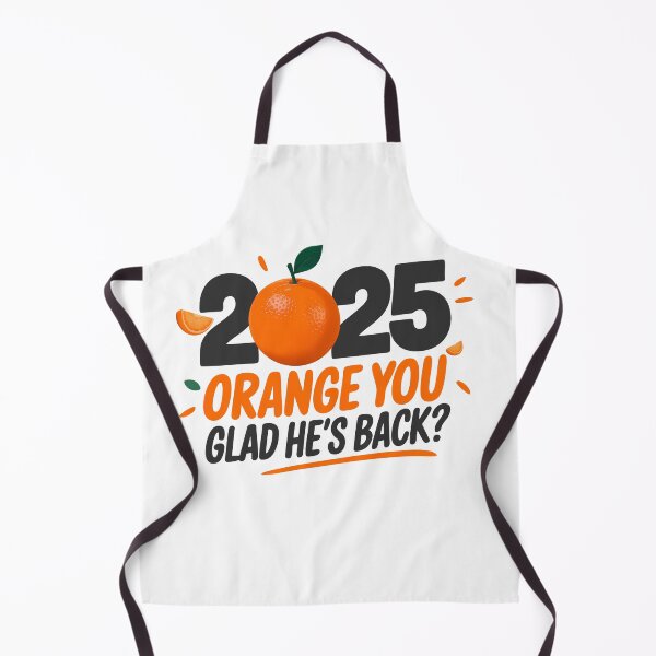 Item preview, 2025! Orange You Glad He's Back? designed and sold by lovelyq1.