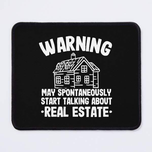 Item preview, Warning May Talk About Real Estate Agent Realtor Dark designed and sold by zhilwahesani.