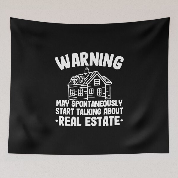 Item preview, Warning May Talk About Real Estate Agent Realtor Dark designed and sold by zhilwahesani.