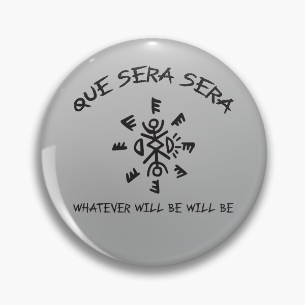 Item preview, Que Sera Sera Whatever Will Be Will Be Tee, FROM TV Show Inspired, Talisman FROM TV Series Horror Movie Fan designed and sold by JDVNart.