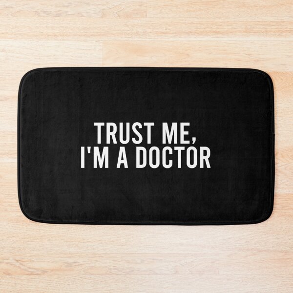 Item preview, Trust Me I'm a Doctor designed and sold by zhilwahesani.