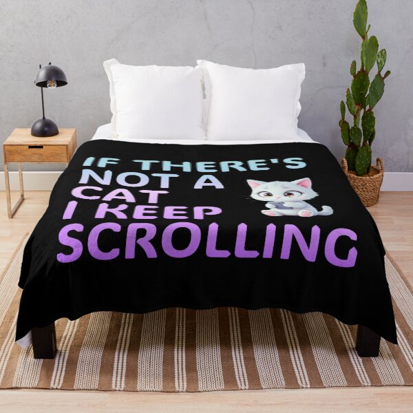 Item preview, If There's Not A Cat I Keep Scrolling designed and sold by Crazy Before Cats.