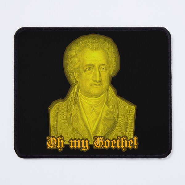 Artikelvorschau, Oh mein Goethe! entworfen und verkauft von fizzlecrunch.