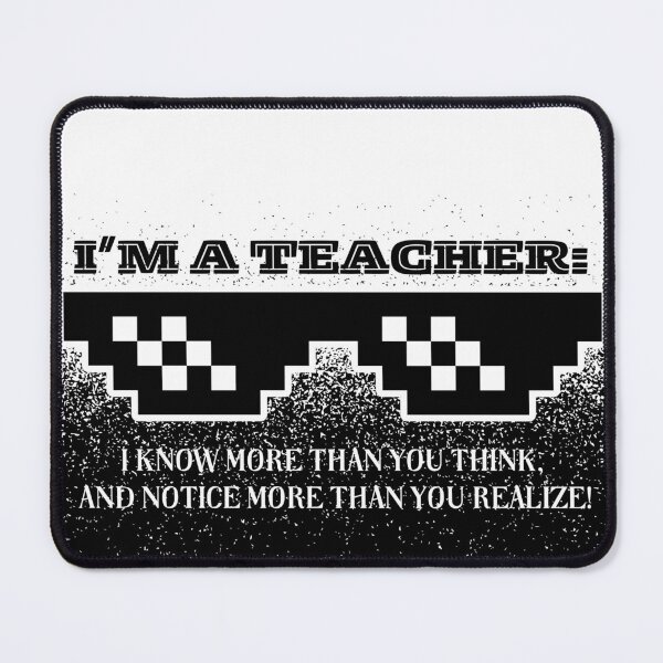 Item preview, I'm a Teacher (Shades) designed and sold by ArtsyAmma.