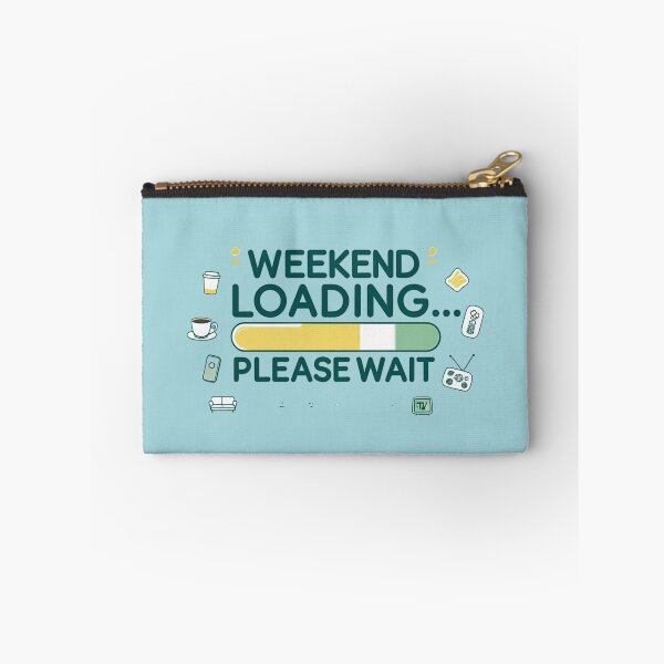 Item preview, Weekend Loading... Please Wait – Funny Casual T-Shirt designed and sold by trendpotion.