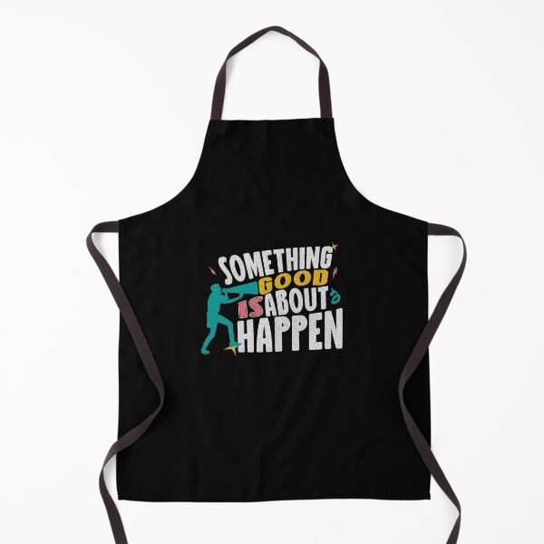 Item preview, Something Good is About to Happen designed and sold by Cthingsforyou.