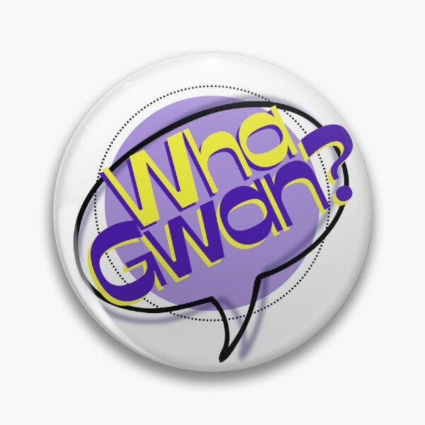 Item preview, Wha Gwan? designed and sold by ArtsyAmma.