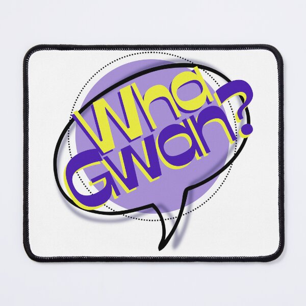 Item preview, Wha Gwan? designed and sold by ArtsyAmma.