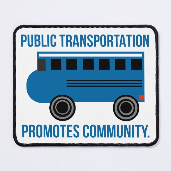 Item preview, Public transportation promotes community designed and sold by Rachel the Artist .