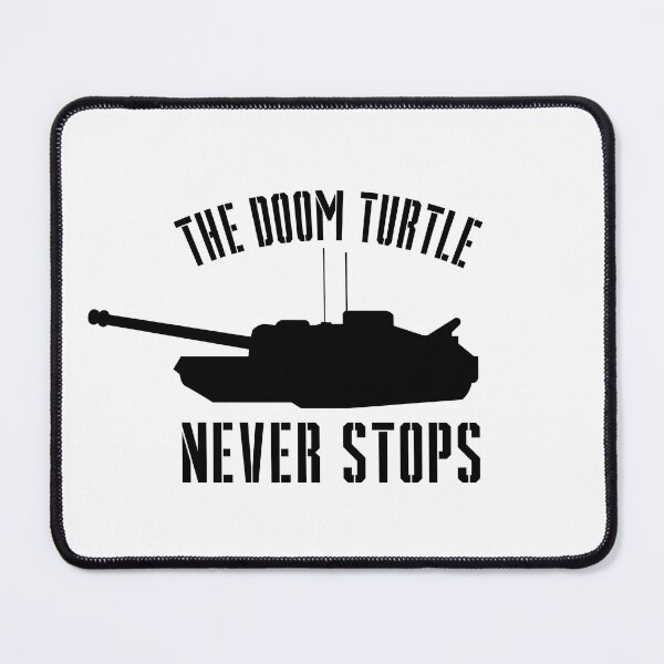 Item preview, The Doom Turtle Never Stops designed and sold by PanzerShop.