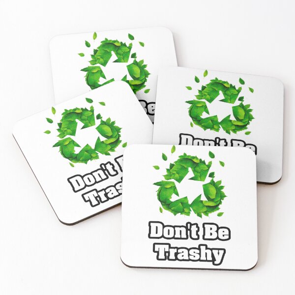 Item preview, Don't Be Trashy - Botanical Recycling Symbol quote 2 designed and sold by Tom-Johnson.