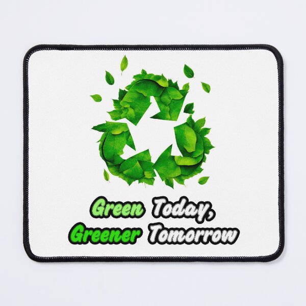 Item preview, Green Today, Greener Tomorrow - Botanical Recycling Symbol quote 1 designed and sold by Tom-Johnson.