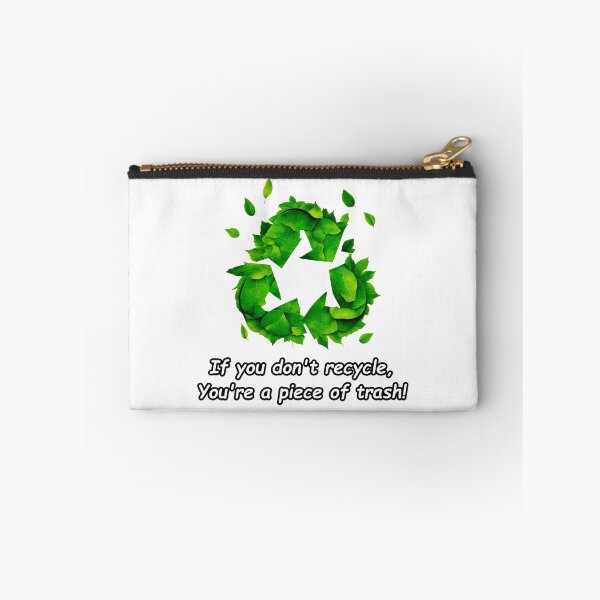 Item preview, If you don't recycle, you're a piece of trash! 1 designed and sold by Tom-Johnson.