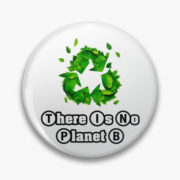 Item preview, There Is No Planet B - Botanical Recycling Symbol quote 1 designed and sold by Tom-Johnson.