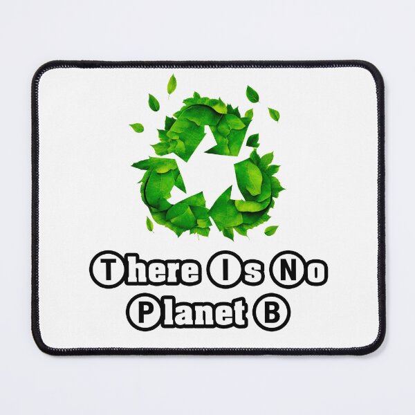 Item preview, There Is No Planet B - Botanical Recycling Symbol quote 1 designed and sold by Tom-Johnson.