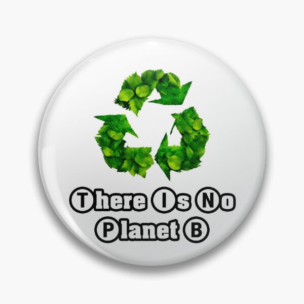 Item preview, There Is No Planet B - Botanical Recycling Symbol quote 2 designed and sold by Tom-Johnson.
