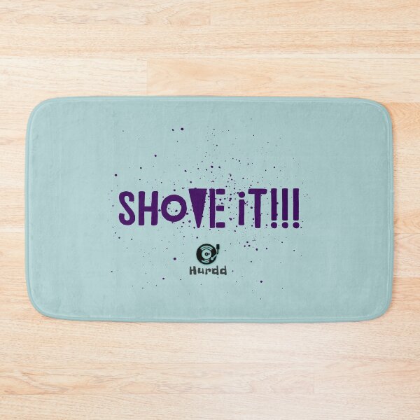 Item preview, Shove it!! designed and sold by Hurdd.
