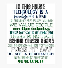 Technology House Rules Photographic Print