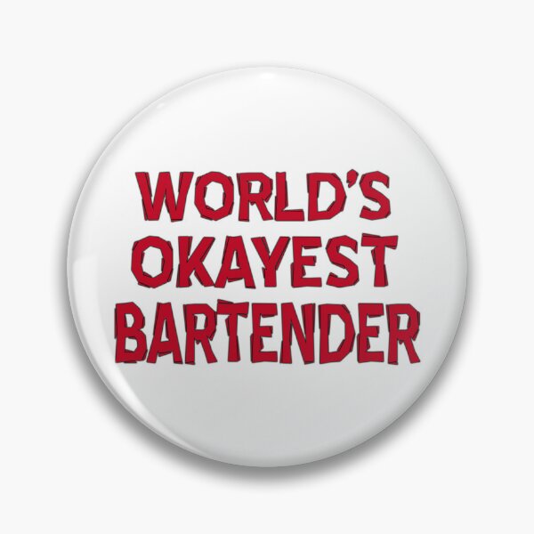 Item preview, worlds okayest Bartender Barmaid Barman Mixologists designed and sold by ramwebroom.