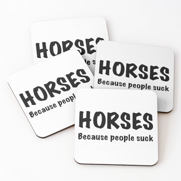 Item preview, Horses. Because people suck! designed and sold by sarahbidz.