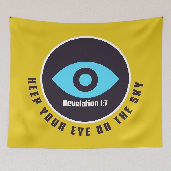 Item preview, Keep Your Eye on the Sky _ Revelation 1:7 designed and sold by AnTartstudios.