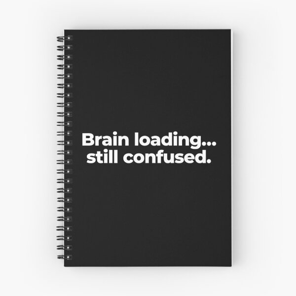 Item preview, Brain loading... still confused designed and sold by MuzamilAhmed.