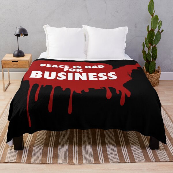 Item preview, "Peace is Bad for Business" designed and sold by MorrisMedia1989.