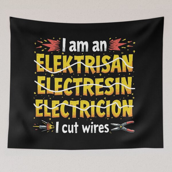 Item preview, I Am An Elektrisan Electresin Electricion I Cut Wires - Electrician Humour designed and sold by TeesYouWant.