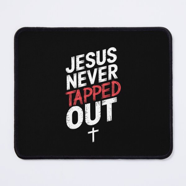 Item preview, Jesus Never Tapped Out Bold Christian Design designed and sold by Karsten Stier.