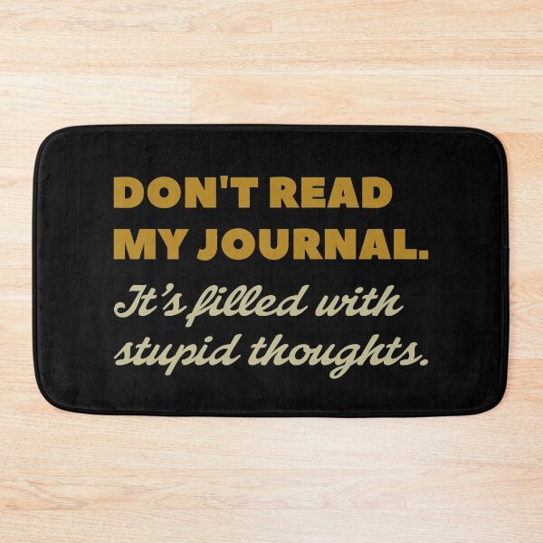 Item preview, Don’t Read My Journal Funny Journaling Quote Journal Writing Journaling Lover designed and sold by KLArtzStore.