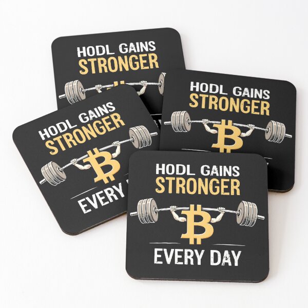 Item preview, HODL Gains Stronger Every Day designed and sold by nbg2012.