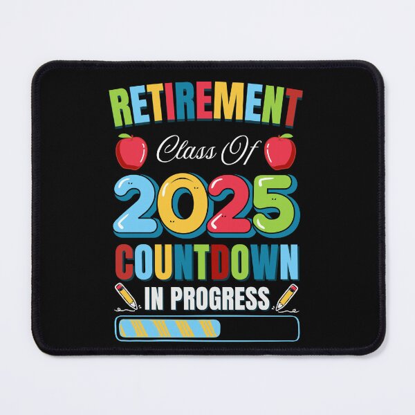 Item preview, Retirement Class Of 2025 Countdown In Progress I'm Retired Tee Retirement 2025 Gifts For Teacher Retirement designed and sold by MotivaChic.
