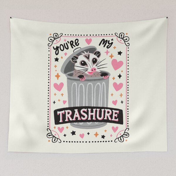 Item preview, You're my trashure designed and sold by Itouchedabee.