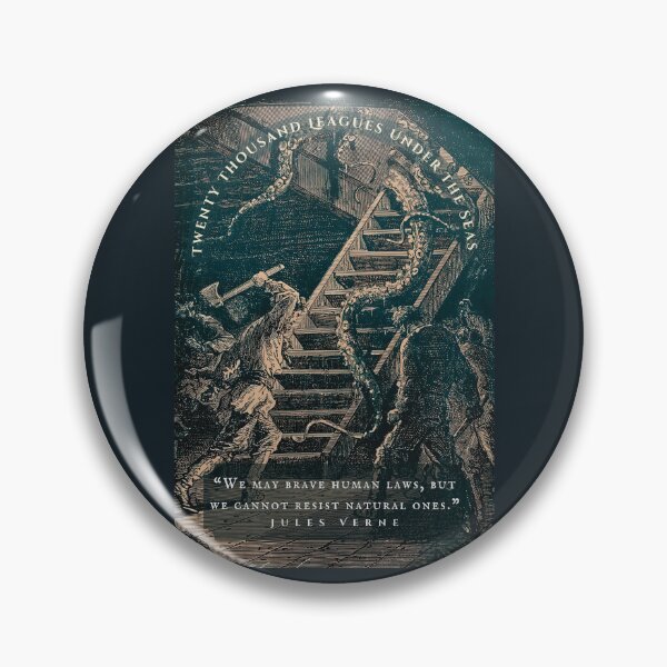 Item preview, Jules Verne quote: “We may brave human laws, but we cannot resist natural ones.” designed and sold by artbleed.