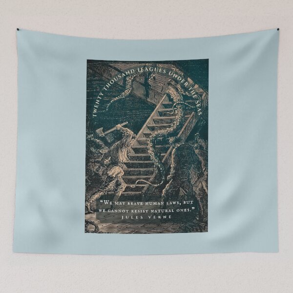 Item preview, Jules Verne quote: “We may brave human laws, but we cannot resist natural ones.” designed and sold by artbleed.