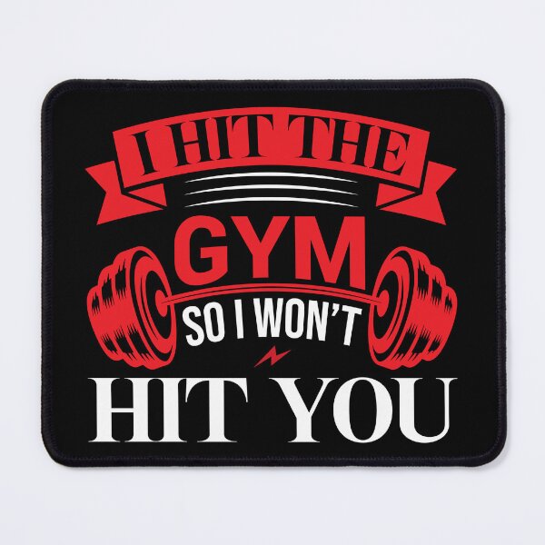 Item preview, I Hit the Gym So I Won't Hit You - Gym T-Shirt Design designed and sold by MursalinDesigns.