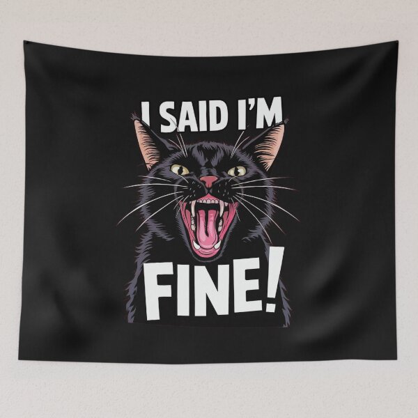 Item preview, I Said I’m Fine Funny Angry Cat Design for Humor Lovers designed and sold by Dream-Fab.