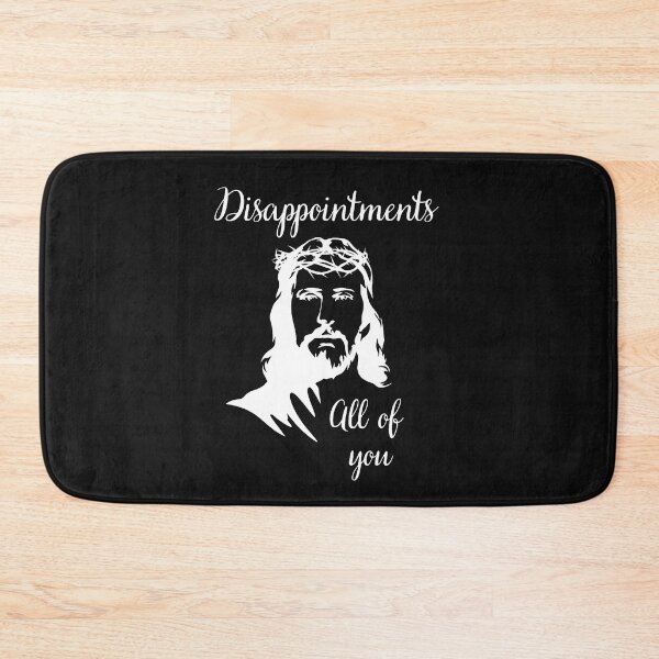 Item preview, Disappointments All Of You Homorous Sarcastic Jesus Design designed and sold by Ver-Payah.