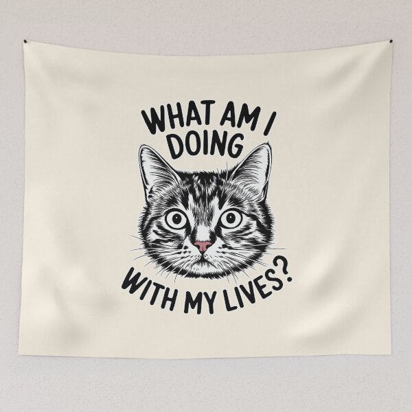 Item preview, What Am I Doing With My Lives Funny Cat Design designed and sold by Dream-Fab.