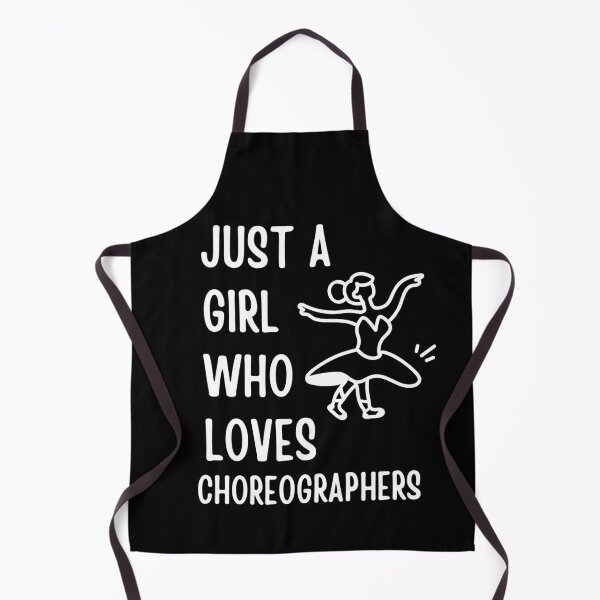 Item preview, choreographers day Just a girl who Loves choreographers Dancers Gift designed and sold by SlocifieShop.