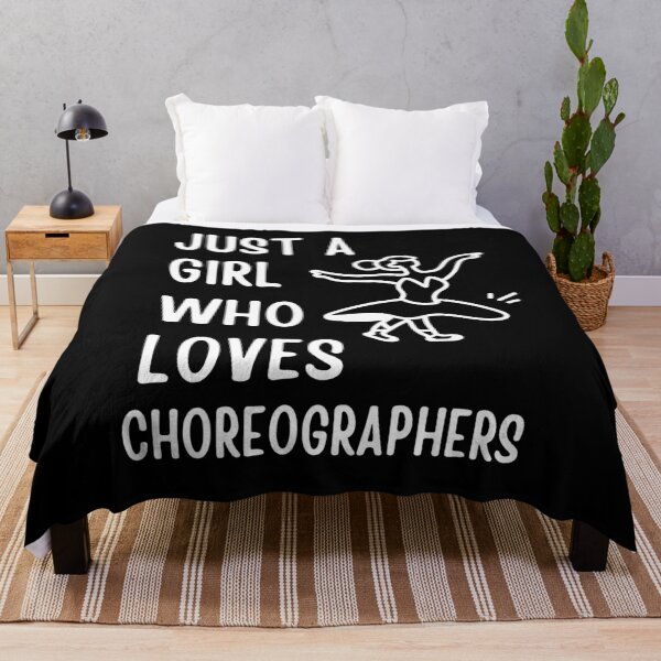 Item preview, choreographers day Just a girl who Loves choreographers Dancers Gift designed and sold by SlocifieShop.