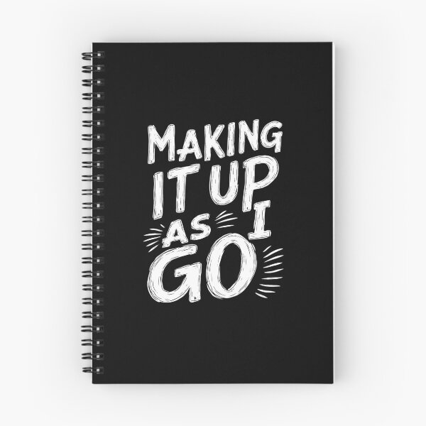 Item preview, Making It Up As I Go - Funny and Humorous White Typography. designed and sold by twisted-dot.