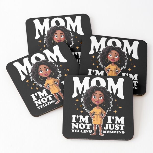 Item preview, MOM: I'M NOT YELLING, I'M JUST MOMMING designed and sold by KEF Custom.