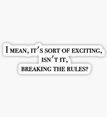 Hermione G quote Sticker