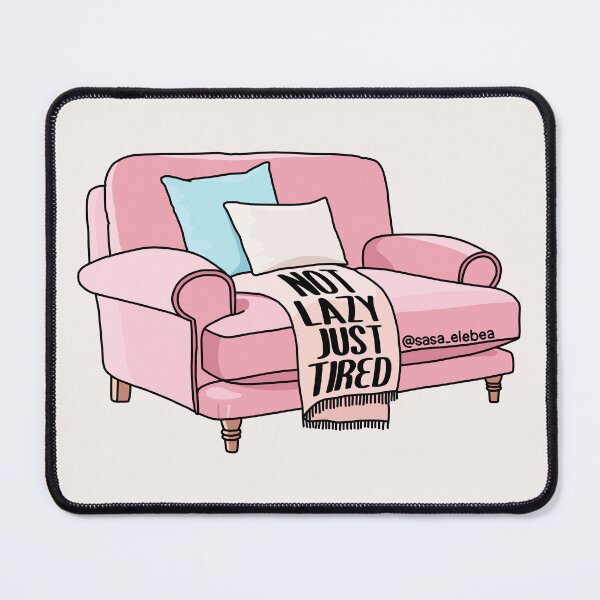 Item preview, Not lazy just tired by Sasa Elebea designed and sold by Sabrina Brugmann.