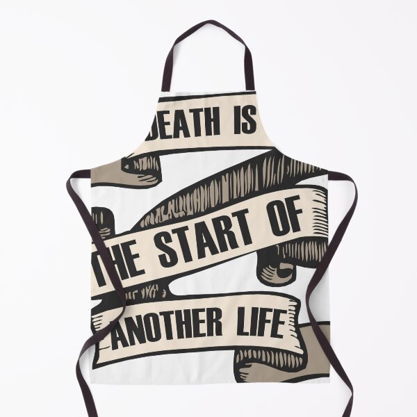 Item preview, banner death is just the start of another life quote 1310 B designed and sold by Achille3777.