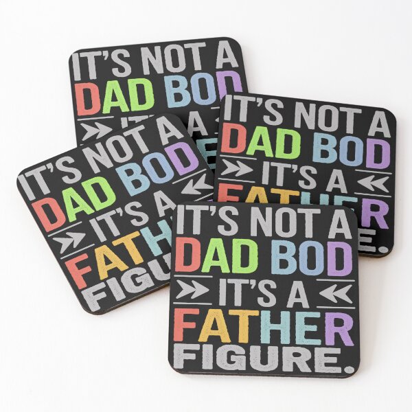Item preview, It's Not A Dad Bod. It's A Father Figure. designed and sold by Angry Swan Designs.