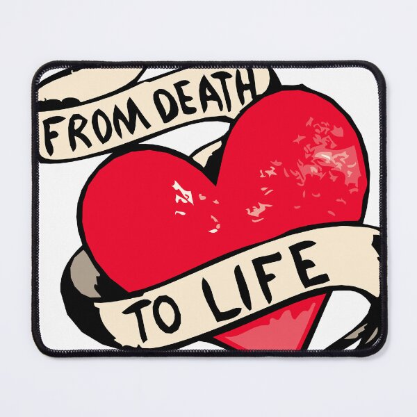 Item preview, heart declaration from death to life quote banner 1309 T designed and sold by Achille3777.