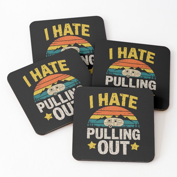 Item preview, I hate pulling out , pulling tshirt , camping designed and sold by luannsemmsobre.