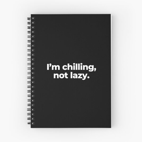 Item preview, I’m chilling, not lazy. designed and sold by MuzamilAhmed.